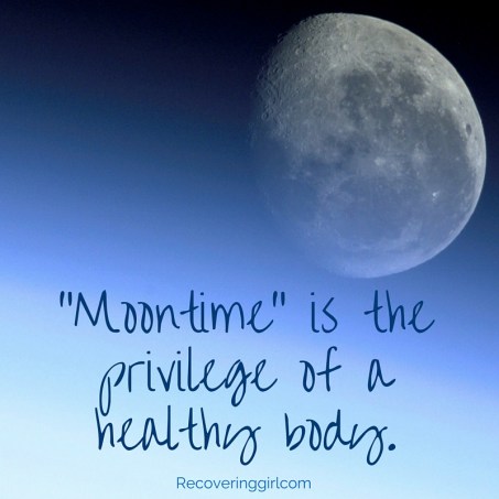 -Moontime- is a privilege